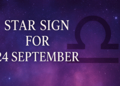 The Hidden Strengths and Secret Struggles of People Born Under the Star Sign for 24 September