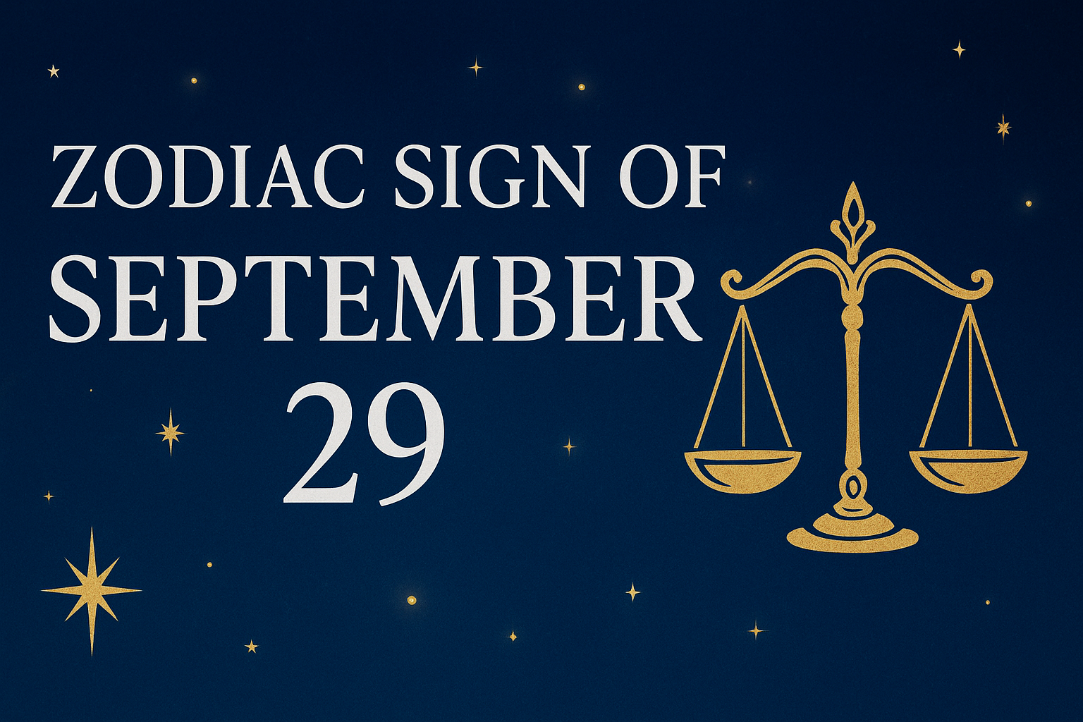 Zodiac Sign of September 29