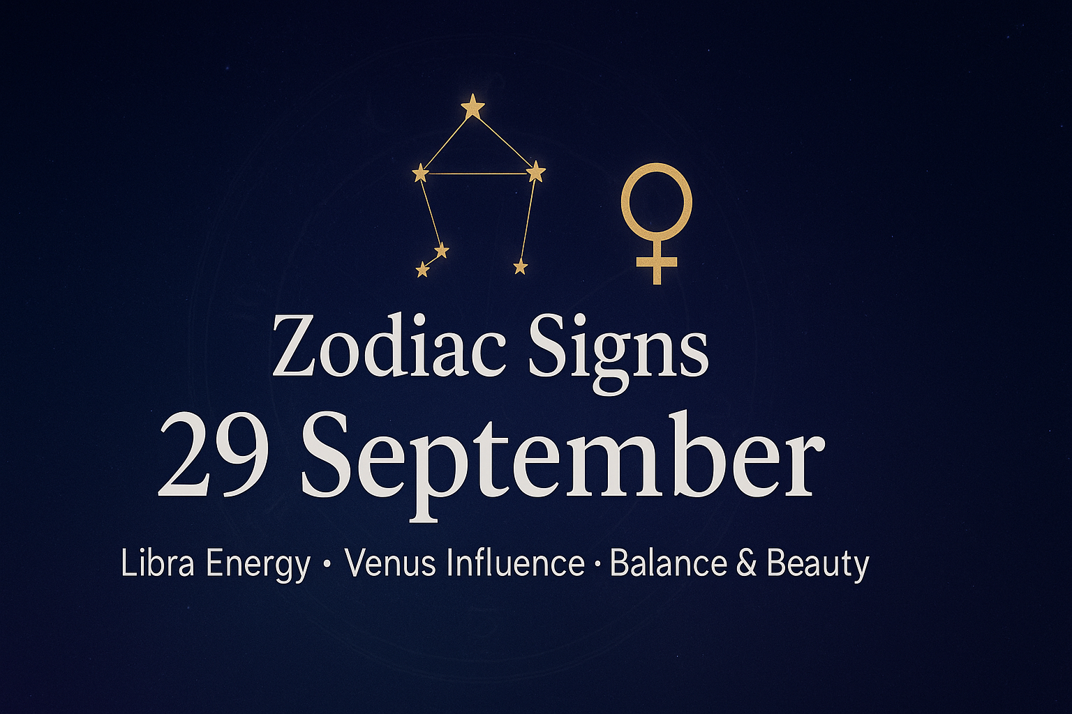 Zodiac Signs 29 September